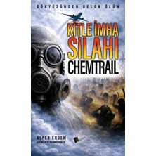 Lopus Yayınları Kitle Imha Silahı : Chemtrail