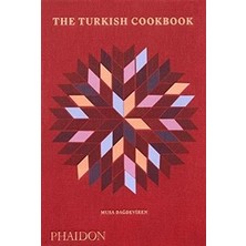 Phaidon Press Musa Dağdeviren'in The Turkish Cookbook Ciltsiz 512 Sayfa Normal Boy İngilizce Yayın Phaidon