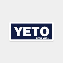 Yeto Ama Yani Sticker