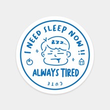 Sürekli Uykusuz Sticker