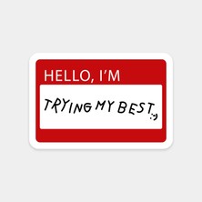 Deniyorum, Gerçekten Sticker