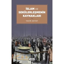 Uravas Store Islam ve Sekülerleşmenin Kaynakları