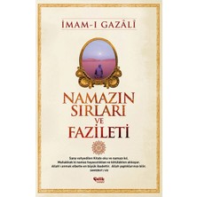 Çelik Yayınevi İmam-ı Gazali Namazın Sırları ve Fazileti Normal Boy Karton Kapak