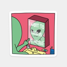 Kendime Inanmak Istiyorum Uzaylı Sticker