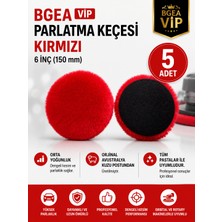 Bgea Vip Parlatma Keçesi Kırmızı 6 Inç 150 mm (5 Adet)