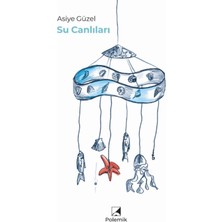 Polemik Yayınları Su Canlıları - Asiye Güzel