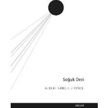 Jaguar Kitap Soğuk Deri - Albert Sanchez Pinol Ciltsiz 232 Sayfa Türkçe Roman Jaguar Yayınları