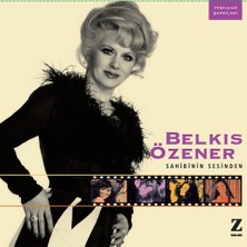 Z Kalan Belkıs Özener - Sahibinin Sesinden 2'li Plak Türk Sanat Müziği 33' Plak Z Ses - Kalan Müzik