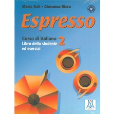 Alma Edizioni Espresso 2 Student's Book Corso Di Italiano Libro Dello Studente Ed Esercizi