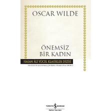 İş Bankası Kültür Yayınları Oscar Wilde - Önemsiz Bir Kadın 128 Sayfa