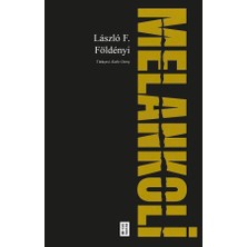 Melankoli László F. Földényi