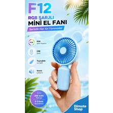 Dimute Shop F12 Mini El Fanı Şarjlı Taşınabilir USB El Vantilatörü