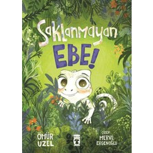 Kyops Saklanmayan Ebe!