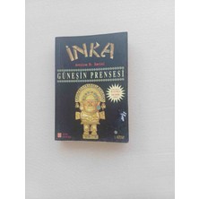 İnka Inka Gunesın PRENSESI2001 Basim 430 Sayfa Sayfa Kenarinda Sararmalar ve Bos Sayfada Sahis Kasesi Harici Temiz Durumdadir