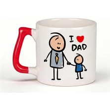Desene Bak Babaya Özel I Love Dad Yazılı Kupa Bardak - Komik Tasarım Baskılı Seramik Hediye Kupa Bardak