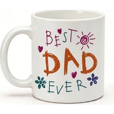 Desene Bak Babaya Özel Best Dad Ever Yazılı Kupa Bardak - Komik Tasarım Baskılı Seramik Hediye Kupa Bardak
