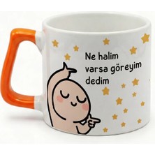 Desene Bak Ne Halim Varsa Göreyim Dedim Baktım Her Halim Müthiş - Komik Baskılı Seramik Hediye Kupa Bardak