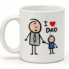 Desene Bak Babaya Özel I Love Dad Yazılı Kupa Bardak - Komik Tasarım Baskılı Seramik Hediye Kupa Bardak
