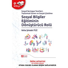 Pegem Akademi Yayıncılık Sosyal Sermaye Teorileri,toplumsal Güven ve Sosyal Çözülme Sosyal