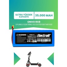 Electroll Onvo Rx8 Uyumlu Batarya (Ultra Yüksek Kapasite) Batarya 48V 35AH Elektrikli Scooter Bataryası