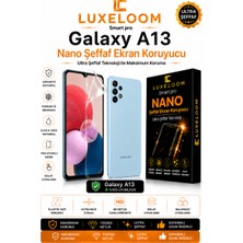 Luxeloom Lux Eloom Galaxy A13 Nano Şeffaf Ekran Koruyucu Film