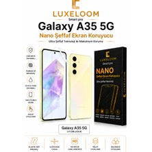 Luxeloom Luxelloom Galaxy A35 5g Uyumlu Nano Şeffaf Ekran Koruyucu