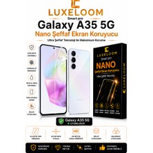 Luxeloom Samsung Galaxy A35 5g Smart Pro Nano Ultra Şeffaf Ekran Koruyucu (0.15MM)