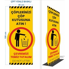 Durak Reklam Yerlere Çöp Atmayın Ayaklı Uyarı Tabelası