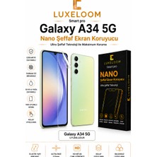 Luxeloom Luxelooom Samsung Galaxy A34 5g Uyumlu Nano Şeffaf Ekran Koruyucu