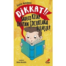 Erdem Çocuk Dikkat! Sadece Kitap Okuyan Çocuklara Bulaşır!