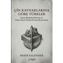 Serüven Yayınevi Çin Kaynaklarına Göre Türkler