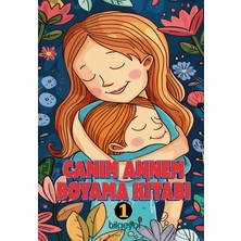 Canım Annem Boyama Kitabı - 1