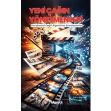 Yeni Çağın Yönetmenleri