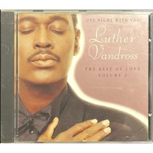 Plak İstasyonu CD Luther Vandross One Night With You The Best Of Love Volume 2 CD
