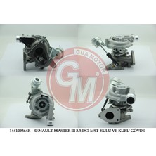 Gua Almparca 144109364R-TURBO Komple Master Iii-Movano B 2.3dci M9T Trafic-Vivaro A 2.0dci M9R Sulu Gövde
