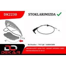 DEKAR Almparca Motor Kaput Açma Teli Partner-Berlingo Iii 08 18