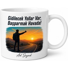 Tupya Gift Otostopçulara Özel Gidilecek Yollar Var Başparmak Havada Baskılı Kupa Bardak Hediye