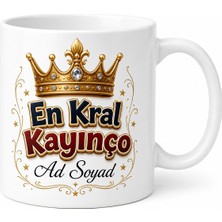 Tupya Gift En Kral Kayınço Temalı Eğlenceli Isme Özel Kahve Kupası Hediye Bardak