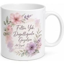 Tupya Gift Sivilce Akne Doğal Güzellik Filtre Yok Özgüven Motivasyon Kupa Bardak Hediye