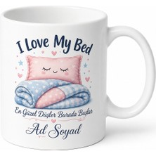 Tupya Gift I Love My Bed Temalı Yatağını Sevenlere Özel Ingilizce Kupa Bardak Hediye