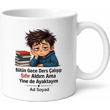 Tupya Gift Bütün Gece Ders Çalışıp Sıfır Alanlara Teselli Çay Kupası Hediye Bardak