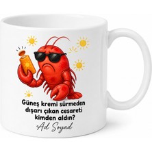 Tupya Gift Güneşte Kırmızı Istakoz Gibi Yananlara Güneş Kremi Unutkanlığı Acılı Kupa Hediye