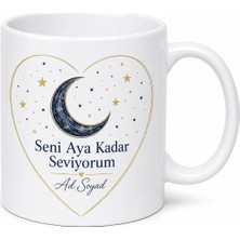 Tupya Gift Seni Aya Kadar Seviyorum Hediye Kupa Bardak
