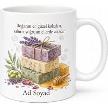 Tupya Gift Doğal Sabun Üretenlere Mis Kokulu Banyo Keyfi Çay ve Kahve Kupası Hediye