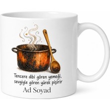 Tupya Gift Yemek Yaparken Dibi Tutan Tencereyi Saklayanlara Mutfak Sırrı Yanık Kupa Hediye