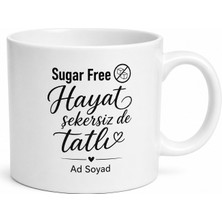 Tupya Gift Sugar Free Yazılı Şekersiz Kupa Bardak Özel Tasarım Hediye