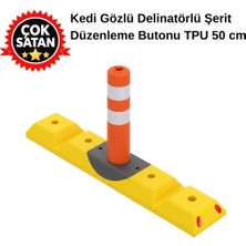 Hayat Trafik Kedi Gözlü Delinatörlü Şerit Düzenleme Butonu 50 cm