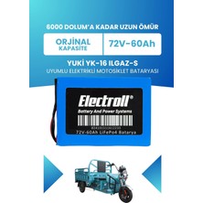 Electroll Yuki Yk-16 Ilgaz-S Uyumlu Batarya (Standart Kapasite) Lifepo4 72V 60AH Elektrikli Motosiklet Bataryası