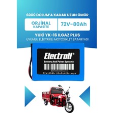 Electroll Yuki Yk-16 Ilgaz Plus Uyumlu Batarya (Standart Kapasite) Lifepo4 72V 80AH Elektrikli Motosiklet Bataryası