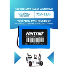 Electroll Yuki Pony Twın Plus Roof Uyumlu Batarya (Standart Kapasite) Lifepo4 72V 32AH Elektrikli Motosiklet Bataryası